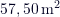57,50\, \text{m}^2
